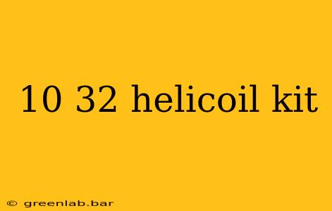 10 32 helicoil kit