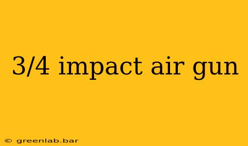 3/4 impact air gun