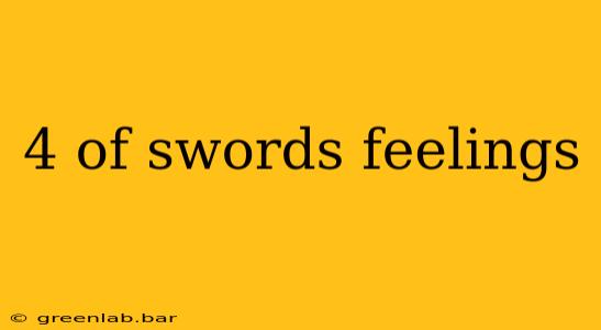 4 of swords feelings