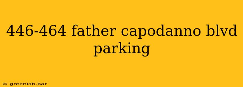 446-464 father capodanno blvd parking