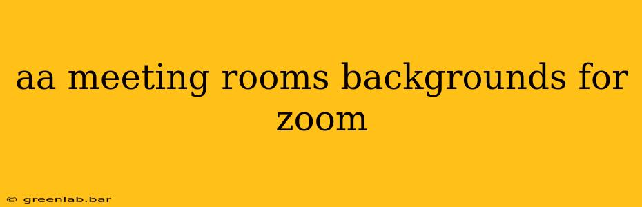 aa meeting rooms backgrounds for zoom