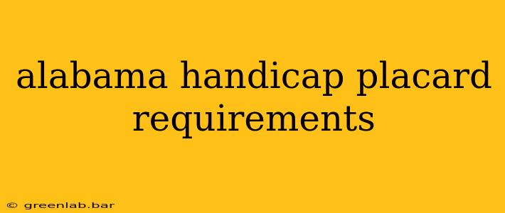 alabama handicap placard requirements