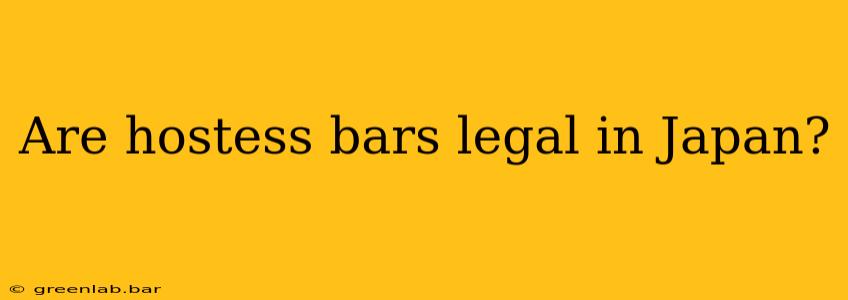 Are hostess bars legal in Japan?