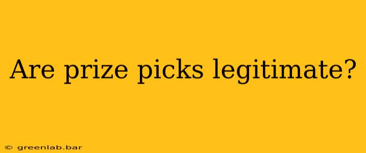 Are prize picks legitimate?