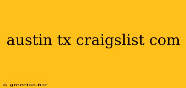 austin tx craigslist com