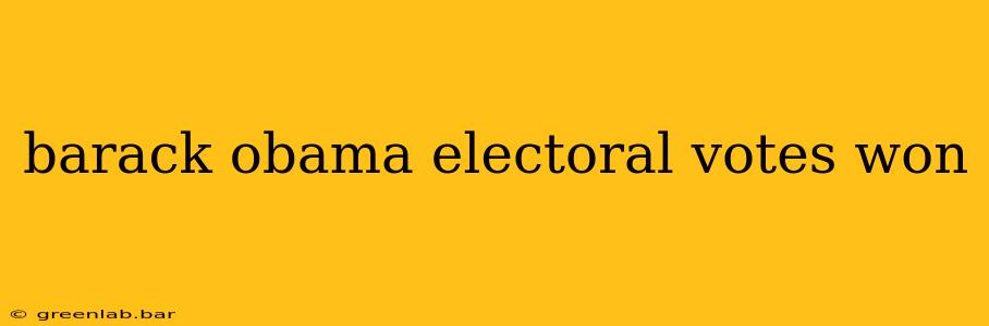 barack obama electoral votes won