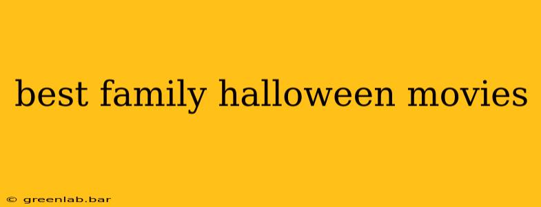 best family halloween movies