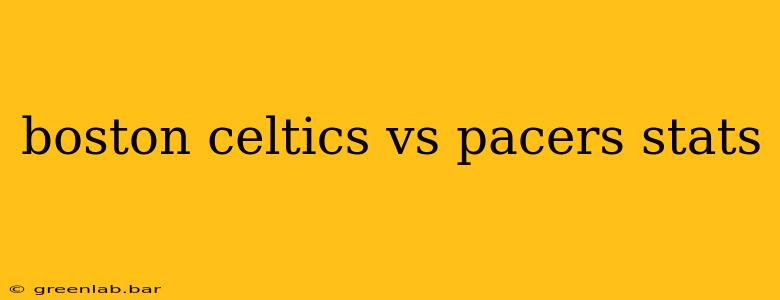 boston celtics vs pacers stats