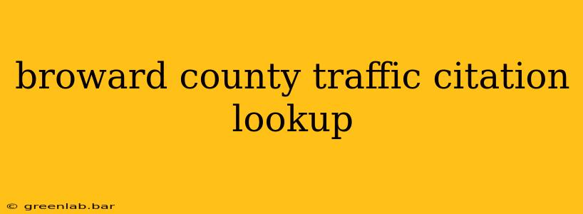 broward county traffic citation lookup