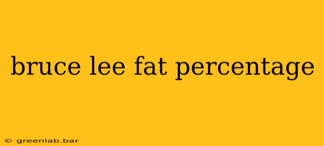 bruce lee fat percentage