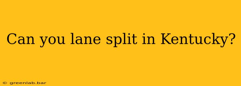 Can you lane split in Kentucky?