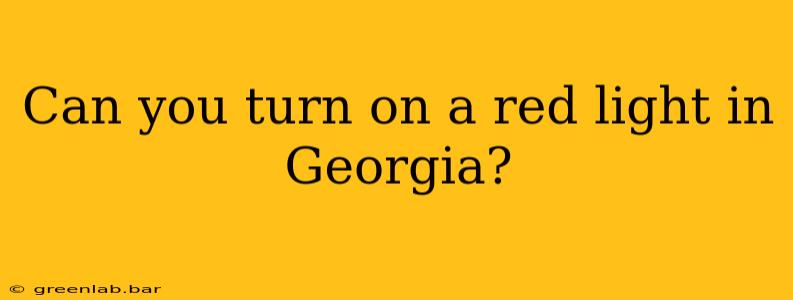 Can you turn on a red light in Georgia?