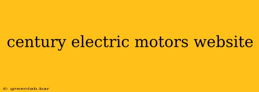 century electric motors website