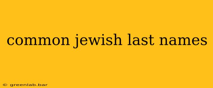 common jewish last names