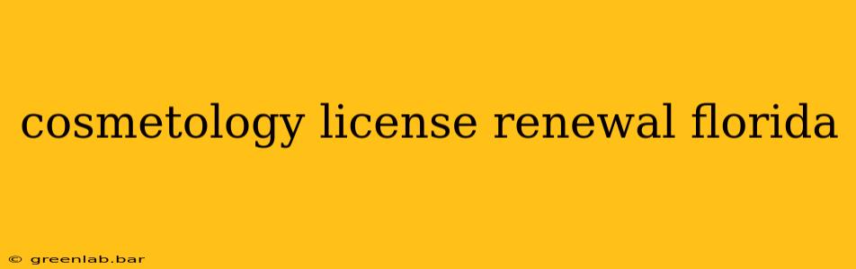 cosmetology license renewal florida