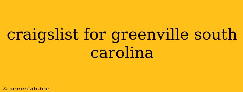 craigslist for greenville south carolina