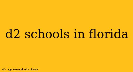 d2 schools in florida