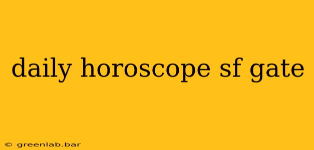 daily horoscope sf gate