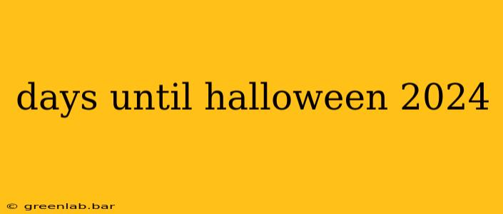 days until halloween 2024