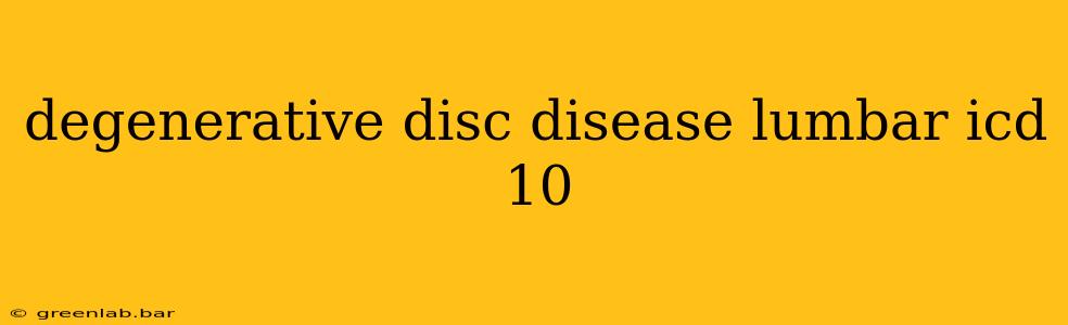 degenerative disc disease lumbar icd 10