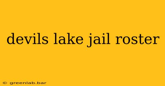 devils lake jail roster