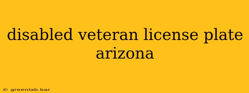 disabled veteran license plate arizona