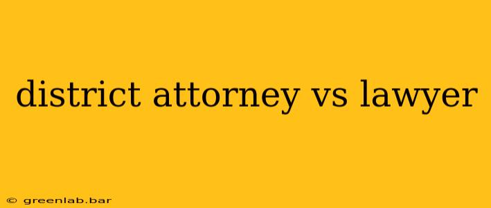 district attorney vs lawyer