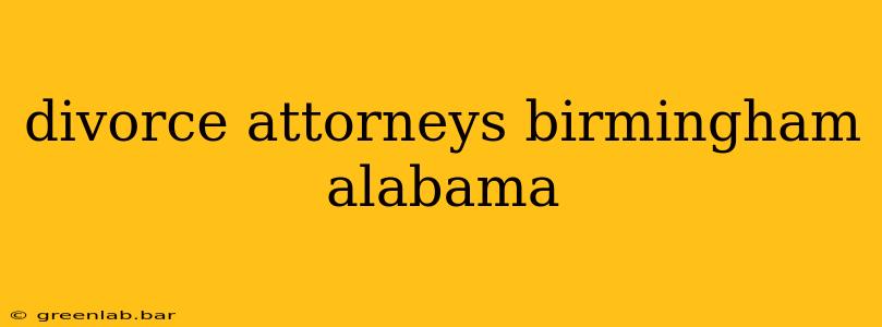 divorce attorneys birmingham alabama