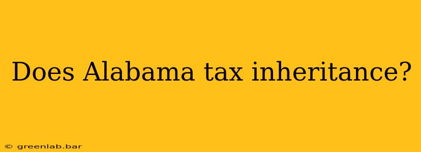 Does Alabama tax inheritance?