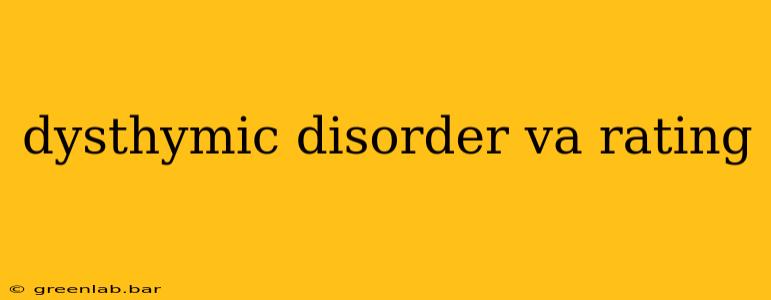 dysthymic disorder va rating