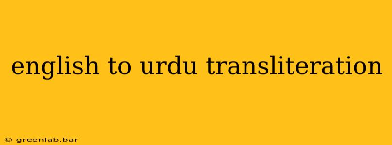 english to urdu transliteration