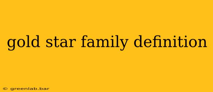 gold star family definition