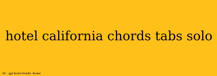 hotel california chords tabs solo