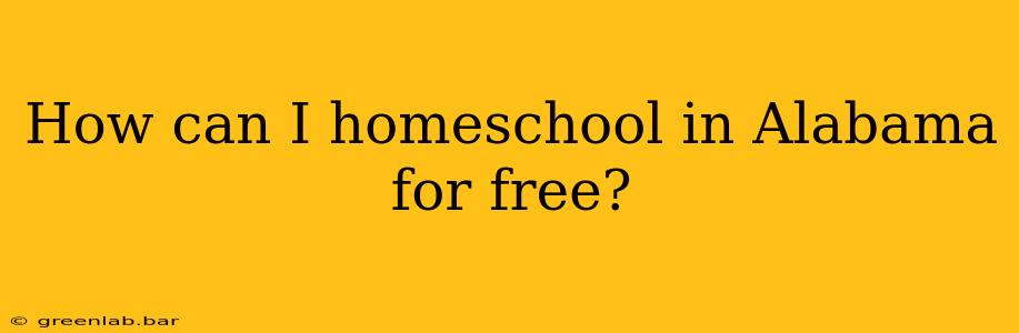 How can I homeschool in Alabama for free?