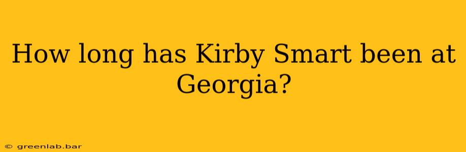 How long has Kirby Smart been at Georgia?