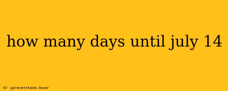 how many days until july 14