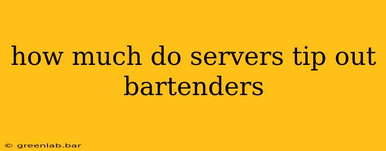 how much do servers tip out bartenders