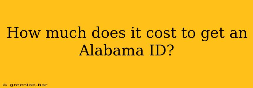 How much does it cost to get an Alabama ID?