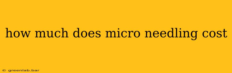 how much does micro needling cost