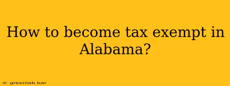 How to become tax exempt in Alabama?