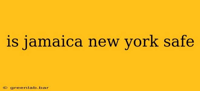 is jamaica new york safe