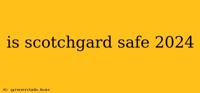 is scotchgard safe 2024