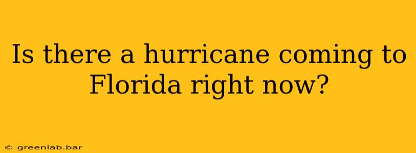 Is there a hurricane coming to Florida right now?