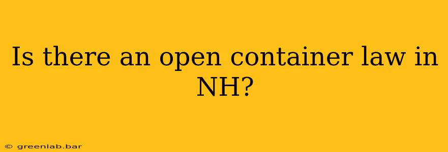 Is there an open container law in NH?