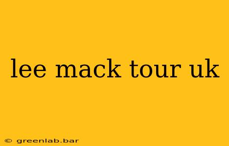 lee mack tour uk