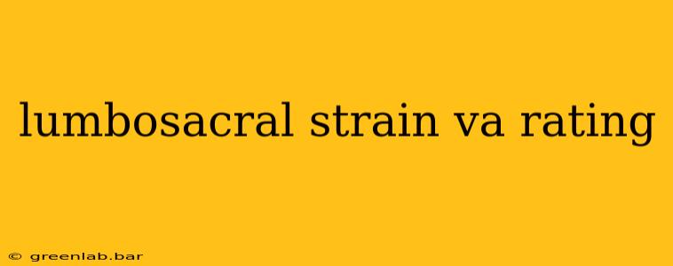 lumbosacral strain va rating