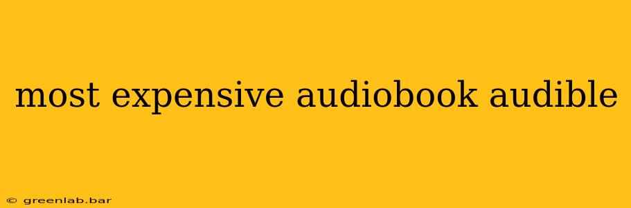 most expensive audiobook audible