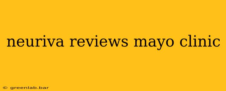 neuriva reviews mayo clinic