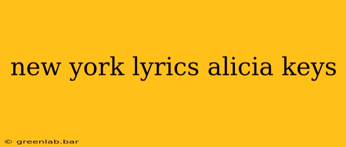 new york lyrics alicia keys