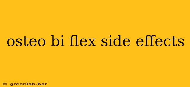 osteo bi flex side effects